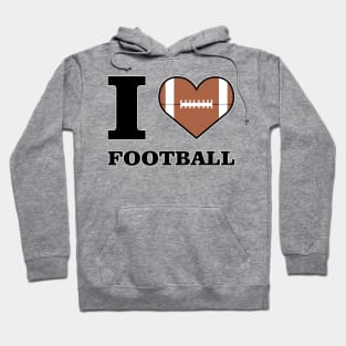 I Love American Football Hoodie